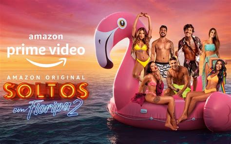 Soltos Em Floripa Amazon Prime Divulga Trailer Da Segunda Temporada