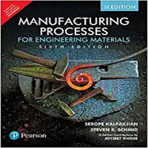 Manufacturing Processes For Engineering Materials Kitab Dukan