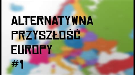 Alternatywna Przysz O Europy Wyspa Youtube