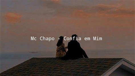 Confia Em Mim Mc Chapo Slowed Reverb YouTube