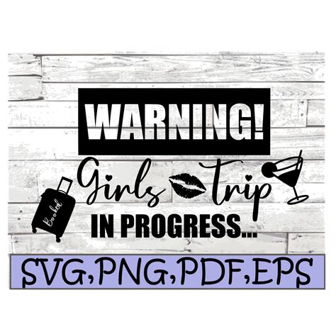 Warning Girls Trip In Progress Svg Girls Trip Svg Cricut Etsy Uk