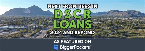 Next Frontiers In Dscr Loans 2024 And Beyond Easy Street Capital