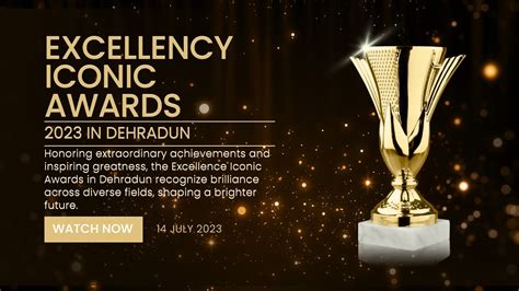 Excellency Iconic Awards In Dehradun 2023 The Ultimate Guide Revealed