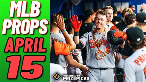 Best Mlb Player Props Bets 04 15 23 On Prizepicks Mlb Props Best Bets