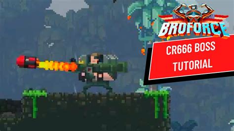 Broforce Co Op Cr Boss Tutorial Youtube