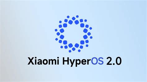 HyperOS 2 0 Update Might Come To These Xiaomi Devices Gizmochina