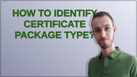 Security How To Identify Certificate Package Type Youtube