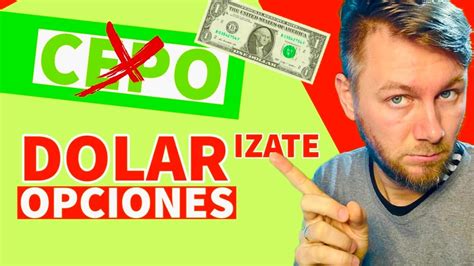 Cómo COMPRAR DOLARES Opciones disponibles HOY YouTube