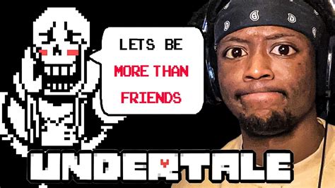 I Think Papyrus Tryna Rizz Me Up Undertale Youtube