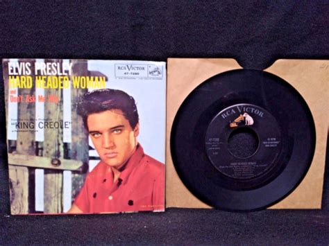 Elvis Presley Hard Headed Woman Don T Ask Me Why Rpm Rca Victor