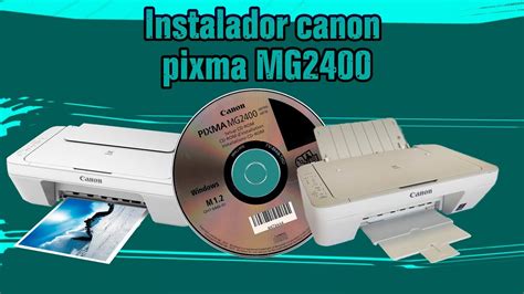 Instalador Canon Pixma 2400 Canon Pixma Mg 2400 Youtube