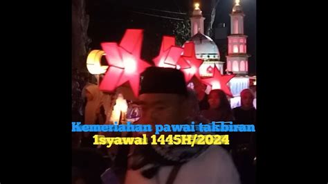 PAWAI TAKBIRAN KELILING PALING MERIAH MALAM IDUL FITRI 2024 1445H KOTA