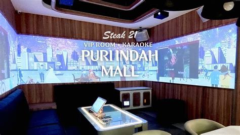 VIP ROOM STEAK 21 PURI INDAH MALL YouTube