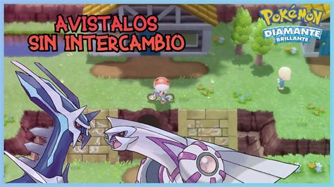 Como Avistar A Palkia O Dialga En Pokemon Diamante Brillante Y Perla