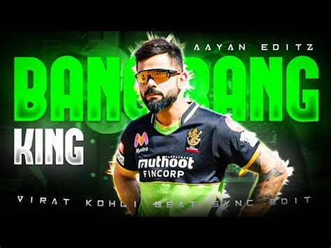 Virat Kohli X Bang Bang Beat Sync Virat Kohli Status Virat