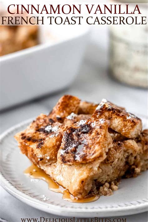 Cinnamon Vanilla French Toast Casserole On A White Plate With The Title Above It