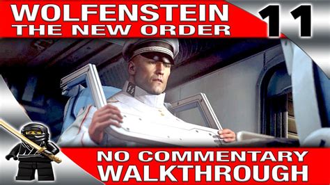 Wolfenstein The New Order Gameplay Walkthrough Part 11 [pc 1080p 60fps