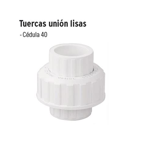 Compra en Linea Tuercas Unión Lisas de PVC Hidráulico FOSET en