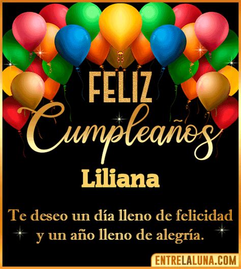 Feliz Cumpleaños Liliana Felicidades Liliana