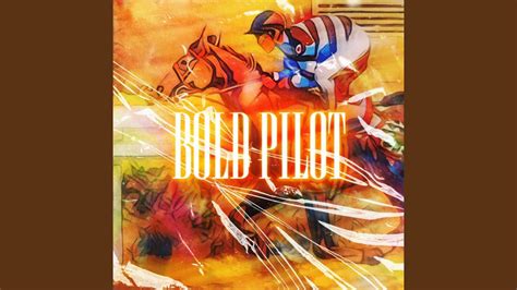 Bold Pilot Youtube