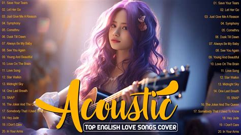 Trending Acoustic Love Songs Playlist Best Acoustic Songs Of All