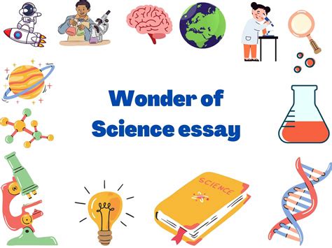 Wonder of Science essay in very simple words - sree study