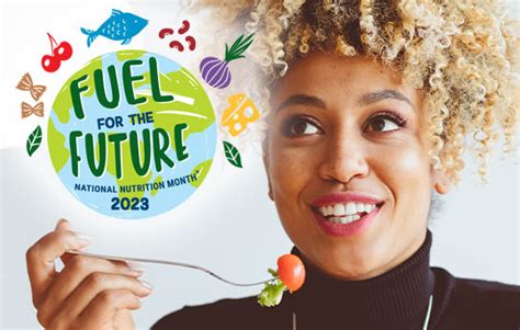 National Nutrition Month 2023 Fuel For The Future The Wellness Coalition