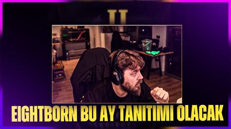 Elraenn Eightborn Hakkında Konuşuyor Ne Zaman Açılıyor elraenn YouTube