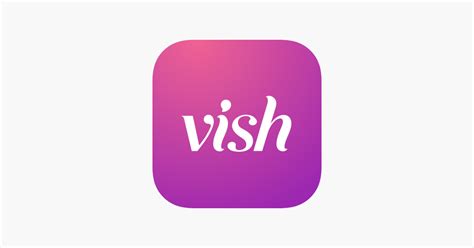 ‎Vish 2.0 on the App Store