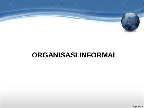 PDF ORGANISASI FORMAL DAN INFORMAL DALAM ORGANISASI Dosen