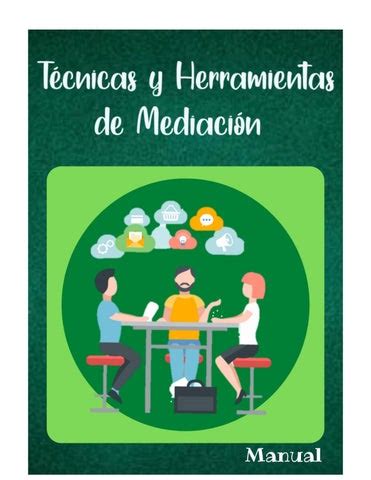 Manual de mediación by VIVIAN ROSIBEL LOPEZ RODRIGUEZ Issuu