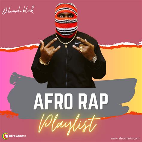 Afro Rap Playlist Afrocharts