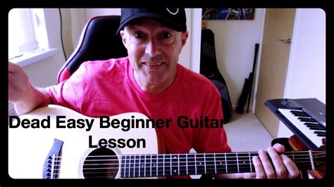 Dead Easy Guitar Lessons Youtube