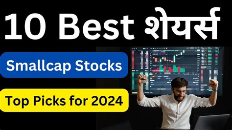 Best Stocks For Top Smallcap Stocks Growing With India S