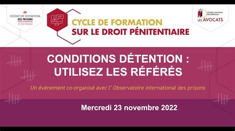 Cycle de formation sur le droit pénitentiaire Conditions de détention