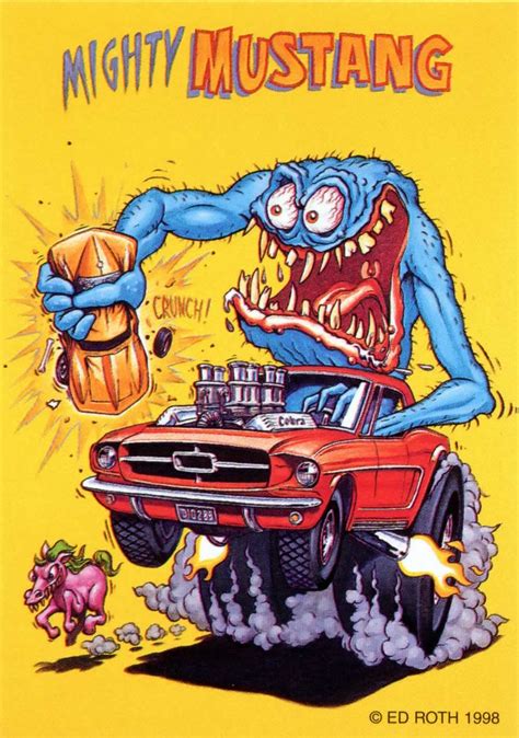 Rat Fink Ed Big Daddy Roth Mighty Mustang Brocklyncheese Flickr