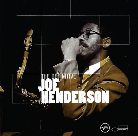 Joe Henderson The Definitive Joe Henderson Discogs