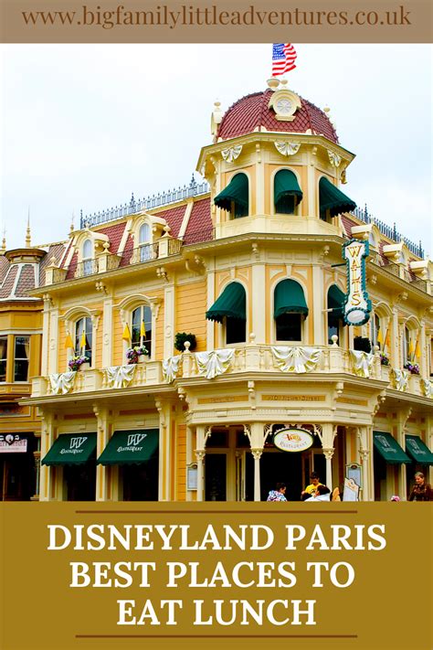 The Disneyland Paris Best Places To Eat Lunch