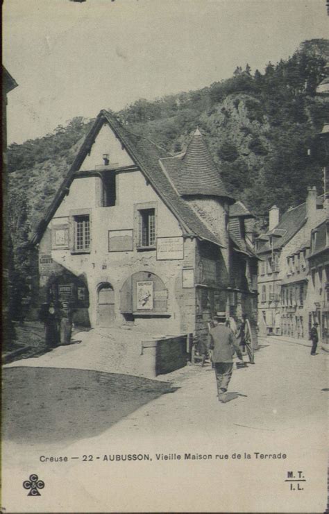 Aubusson Vieille Maison Rue De La Terrade Carte Postale Ancienne Et