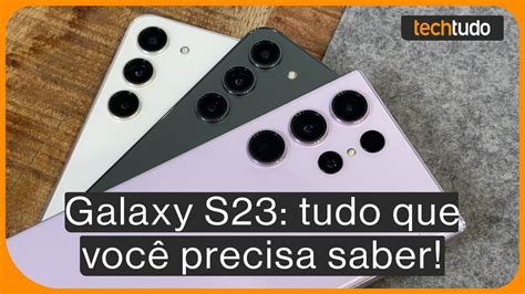 Lançamento Galaxy S23 veja detalhes e preço de todas as versões