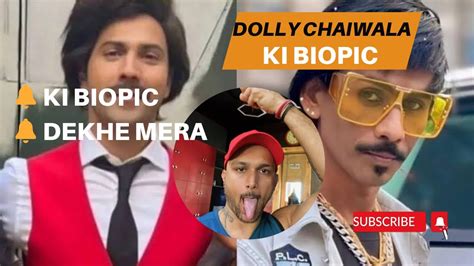 Varun Dhawan I Dolly Chaiwala I Biopic I Roasting By Saahil YouTube