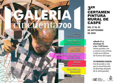 3º Edición Galería Cincuenta700 el arte sale a la calle en Caspe