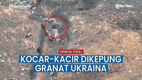 Tentara Rusia Lari Kocar Kacir Dikepung Granat Ukraina Youtube