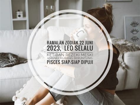 Ramalan Zodiak Juni Leo Selalu Ketiban Rezeki Meski Asmara