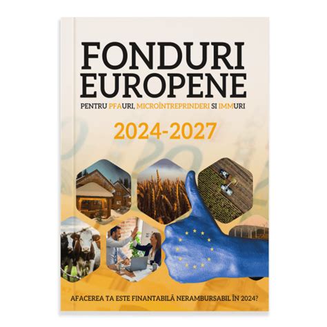 Fondurile Europene Ghid Practic De Accesare Implementare