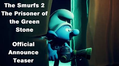 The Smurfs 2 The Prisoner Of The Green Stone Official Announce Teaser Youtube