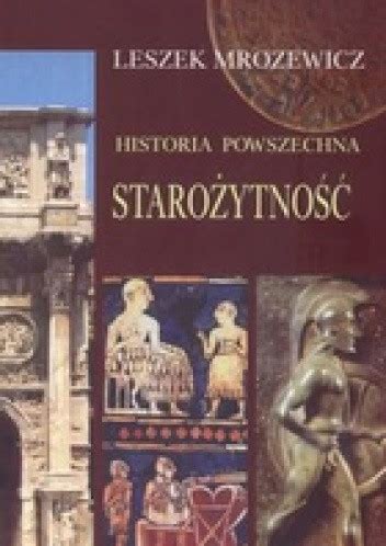 Historia Powszechna Staro Ytno Leszek Mrozewicz Ksi Ka W