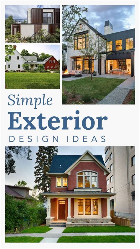 simple exterior design ideas artofit