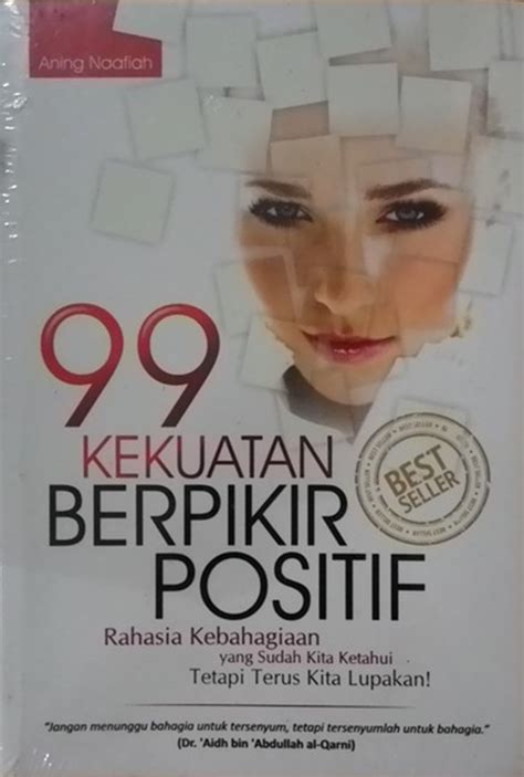 Jual Buku 99 Kekuatan Berpikir Positif Karya Aning Naafiah Toko Buku