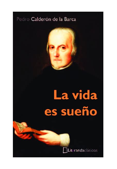 Pdf La Vida Es Sueno Pedro Calderon De La Barca 1 Cristian